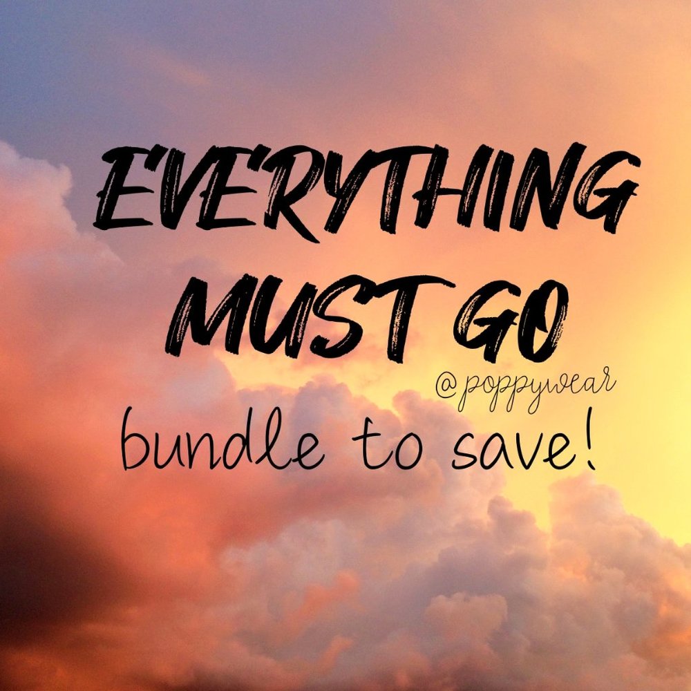 ✧✧✧ EVERYTHING MUST GO!!! ✧✧✧